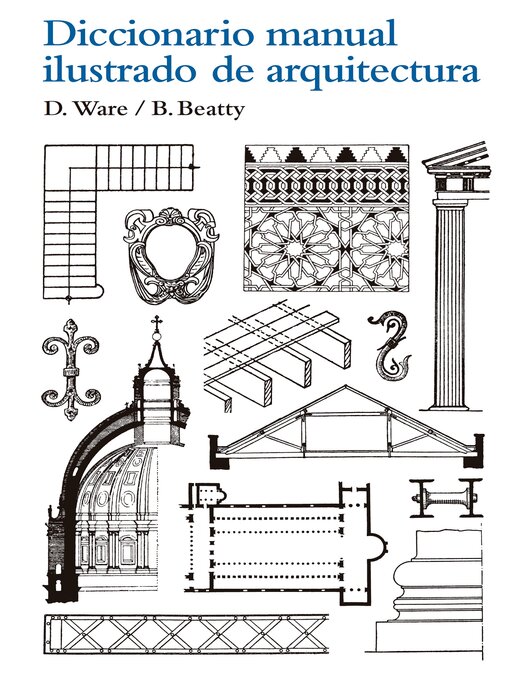 Detalles del título Diccionario manual ilustrado de arquitectura de Dora Ware - Disponible